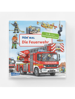 Die Feuerwehr - Kinderbuch